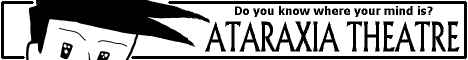 Ataraxia Theatre