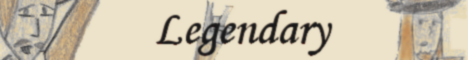 Legendary