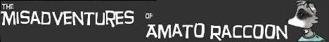 The Misadventures of Amato Raccoon